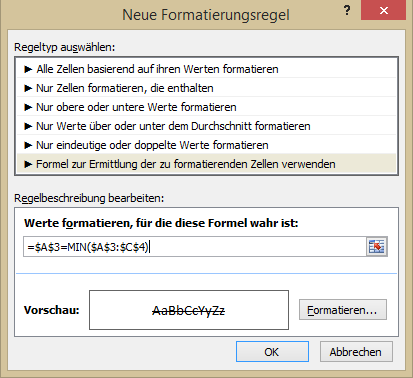 Regeltyp "Formel zur Ermittlung der zu formatierenden Zellen verwenden"