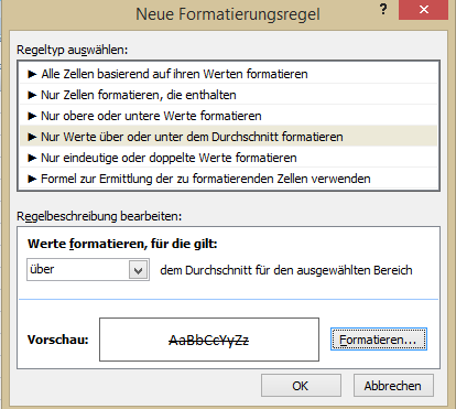 Regeltyp " Nur Werte über oder unter dem Durchschnitt formatieren"